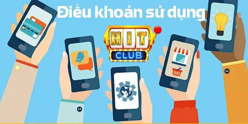 Điều khoản sử dụng 1 Khái quát về điều khoản sử dụng tại Hitclub
